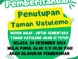 Besok Taman Vatulemo Ditutup Untuk Pembersihan dan Pemeliharaan 